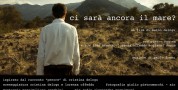 Sardegna Film Commission: proiezione del cortometraggio "Ci sarà ancora il mare" di Marco Delogu