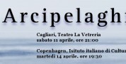 Cada die Teatro: Arcipelaghi con Alessandro Mascia e Pierpaolo Piludu
