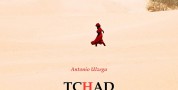 Presentazione del saggio “TCHAD - Dal Lago Tchad al Sahara - immagini dal cuore dell'Africa"