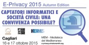 E-Privacy 2015 XVIII Edizione Captatori Informatici e Società civile