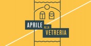 Aprile alla Vetreria. Spettacoli dall'8 al 23